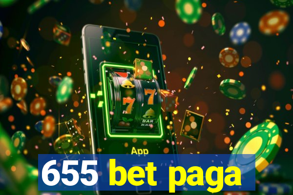 655 bet paga